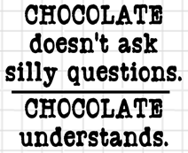Chocolate Understands