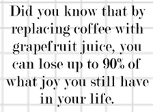 Grapefruit Replaces Coffee
